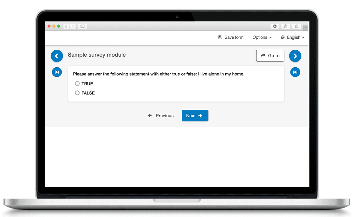 A closed-ended survey question in a laptop computer that reads "Please answer the following statement with either true or false: 

I live alone in my home. 
