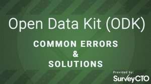 Read more about the article ODK ERROR: UNMATCHED BEGIN OR END GROUPS