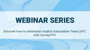 Discover how to administer Implicit Association Tests (IAT) with SurveyCTO